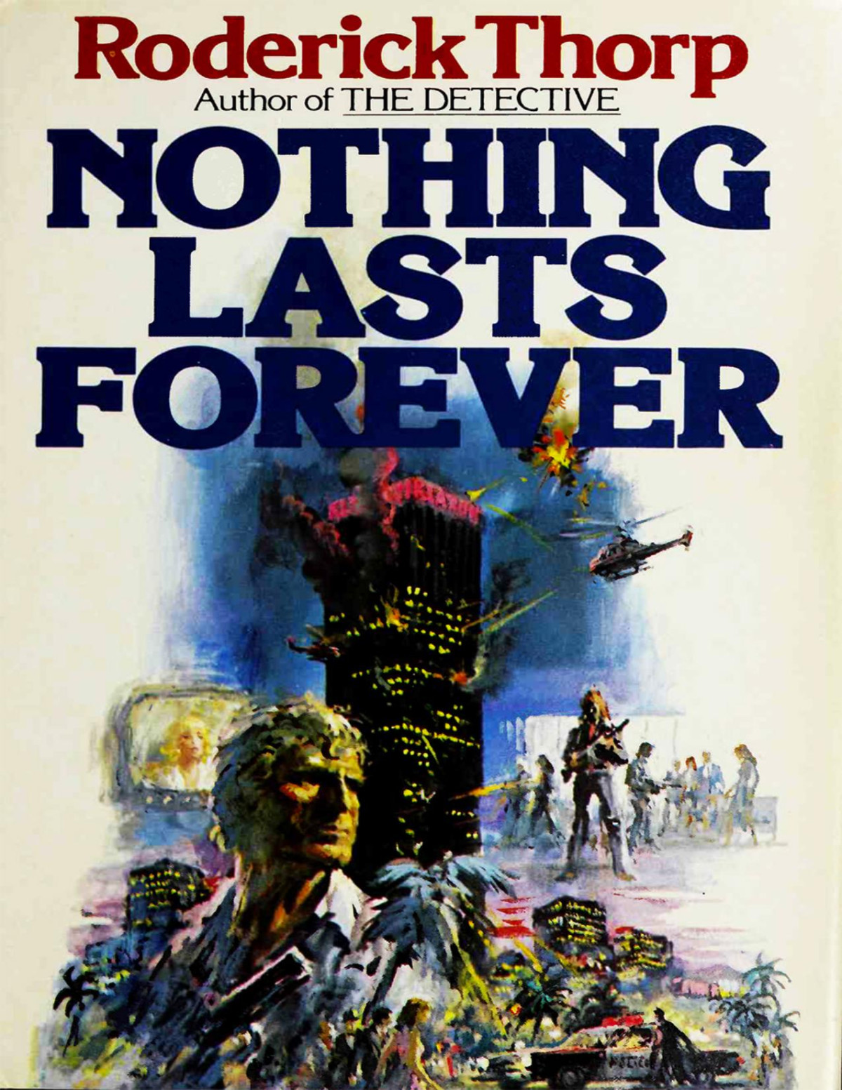 Joe Leland 2 Nothing Lasts Forever Jerry Ebooks 2016 Roderick Thorp