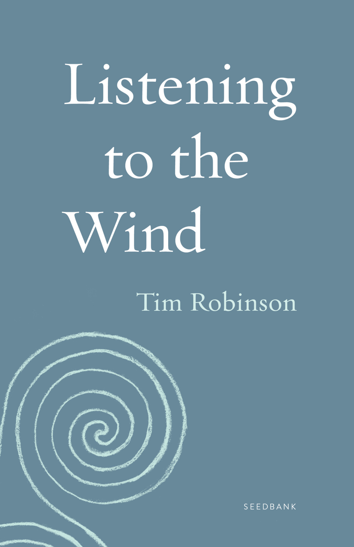 Listening To The Wind Tim Robinson