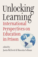 Unlocking Learning International Perspectives On Education In Prison Justin Mcdevitt