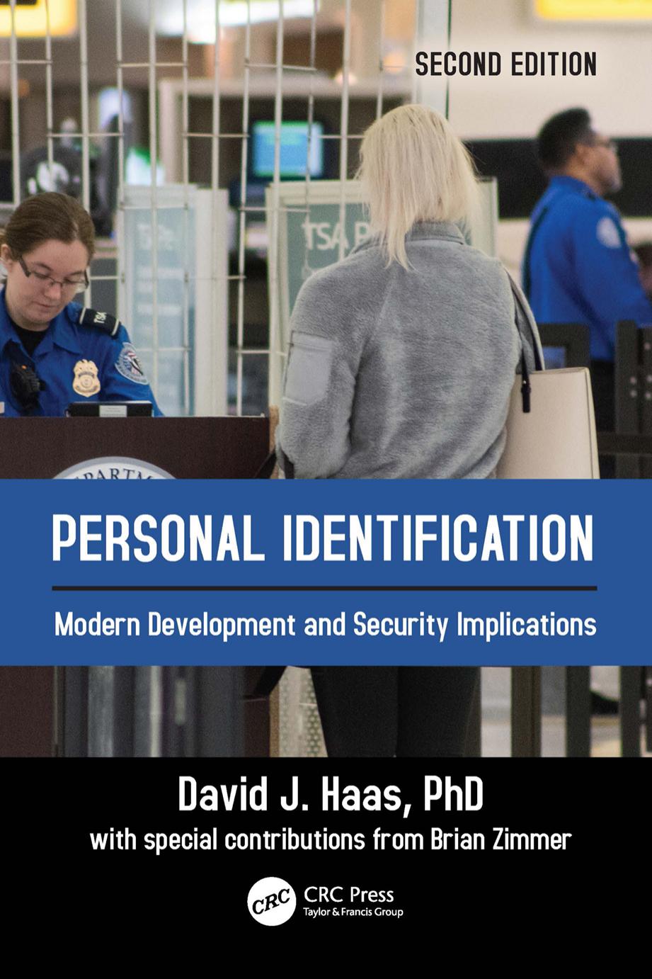 Personal Identification Modern Development And Security Implications 2nd Edition 2nd David J Haas