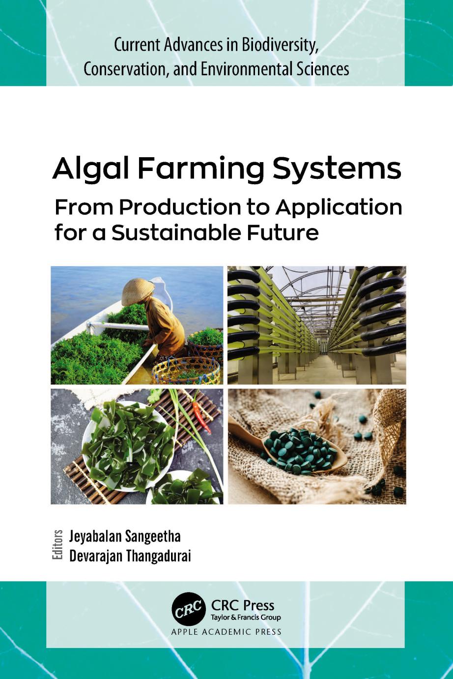 Algal Farming Systems From Production To Application For A Sustainable Future Jeyabalan Sangeetha Devarajan Thangadurai