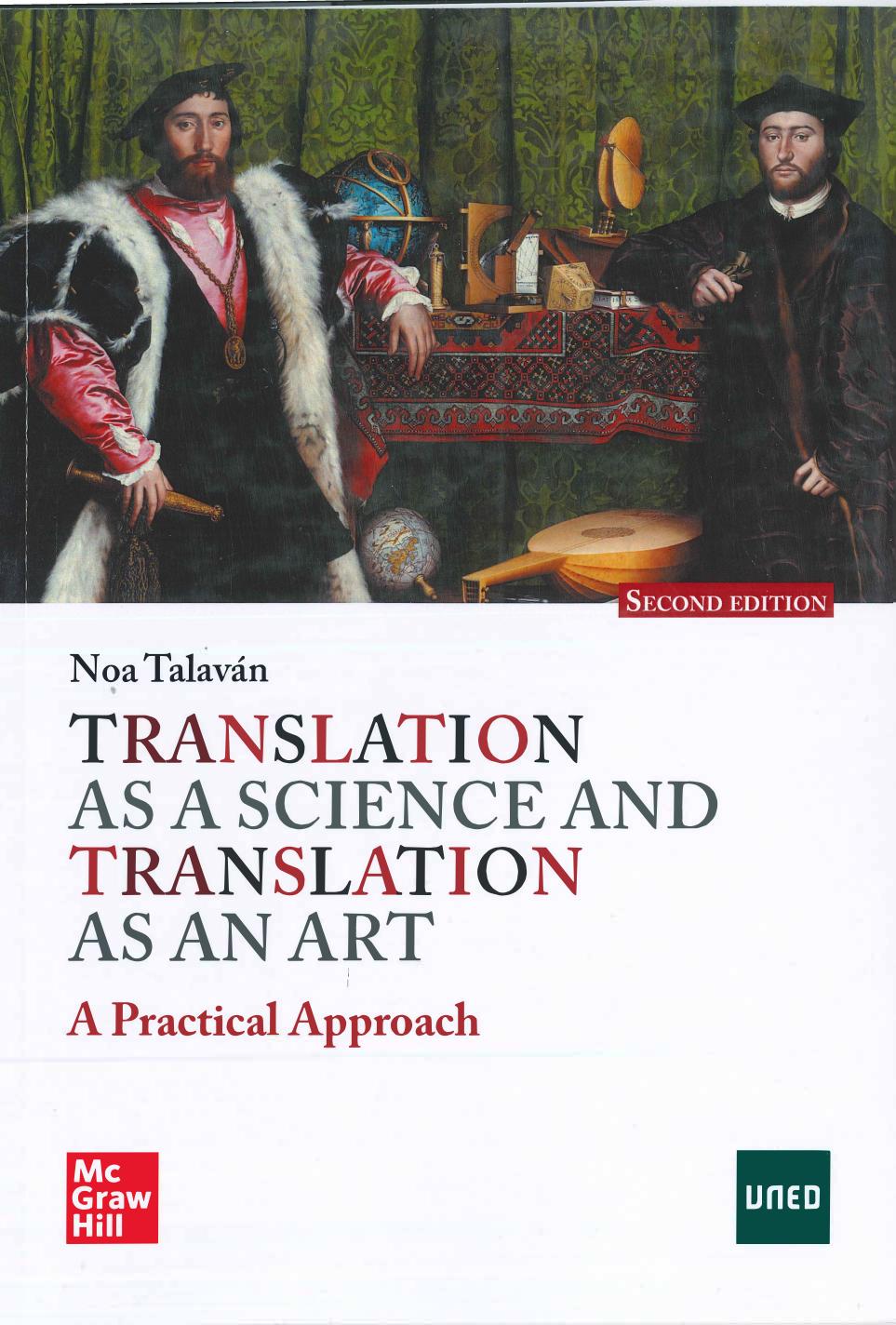 Translation As A Science Translation As An Art 2e A Practical Approach 2nd Edition Noa Talavn