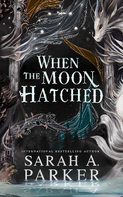 When The Moon Hatched Moonfall Sarah A Parker