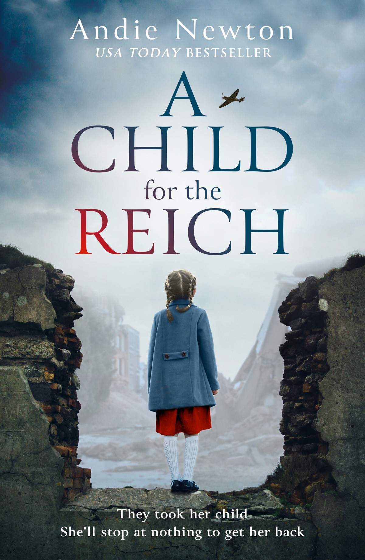 A Child For The Reich Andie Newton
