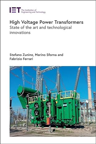 High Voltage Power Transformers State Of The Art And Technological Innovations Marino Sforna