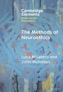 The Methods Of Neuroethics Luca Malatesti John Mcmillan