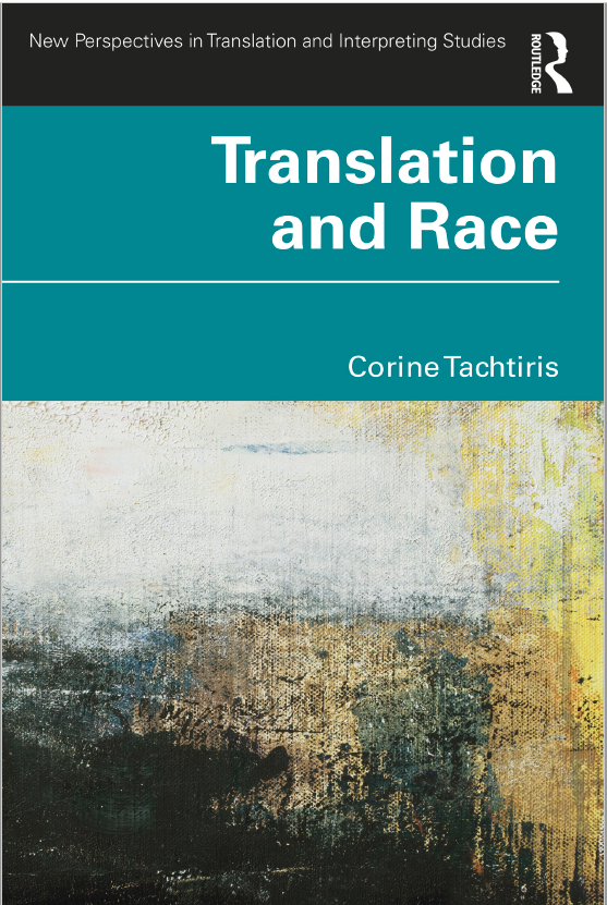 Translation And Race 1st Edition Corine Tachtiris