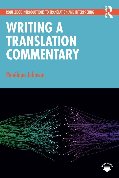 Writing A Translation Commentary 1st Edition Penlope Johnson
