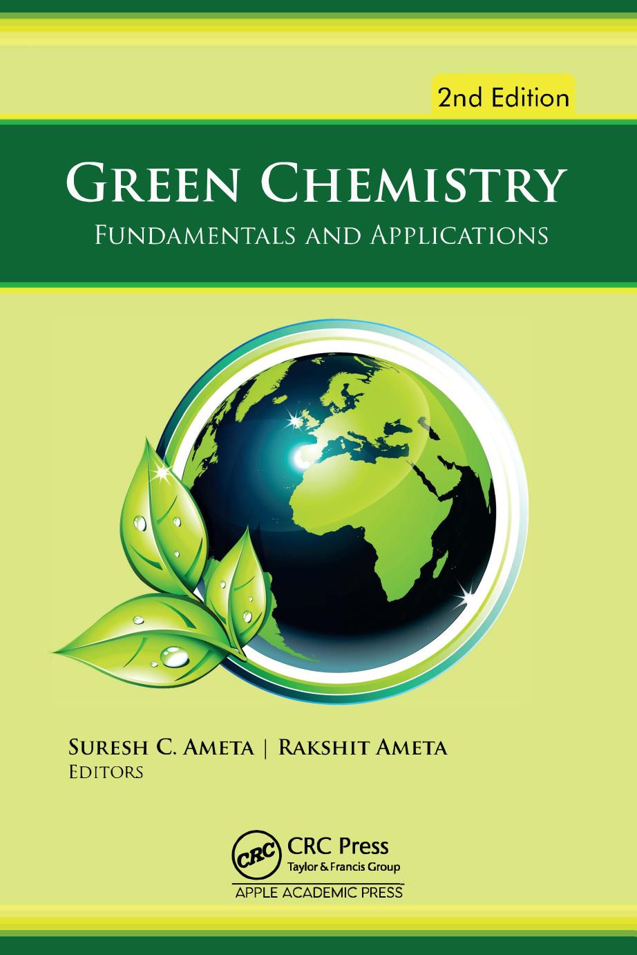 Green Chemistry 2nd Edition Fundamentals And Applications 2nd Suresh C Ameta Rakshit Ameta