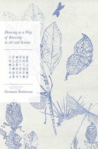 Drawing As A Way Of Knowing In Art And Science Andersontempini