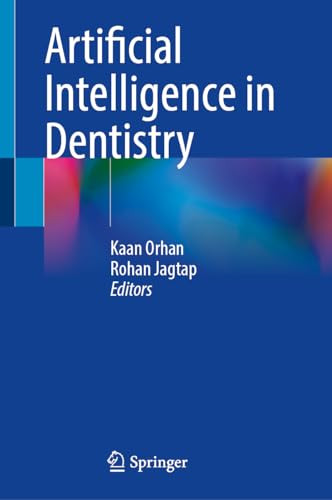 Artificial Intelligence In Dentistry 1st Edition Kaan Orhan Rohan Jagtap