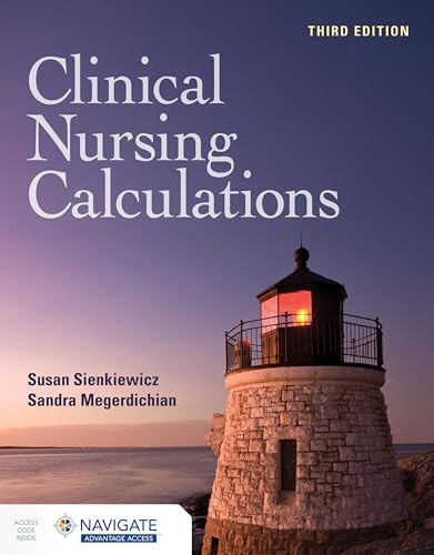 Clinical Nursing Calculations 3rd Edition 3rd Sienkiewicz Susan
