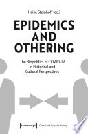 Epidemics And Othering Heike Steinhoff