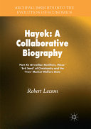 Hayek A Collaborative Biography Part Xi Orwellian Rectifiers Mises Evil Seed Of Christianity And The Free Market Welfare State Robert Leeson