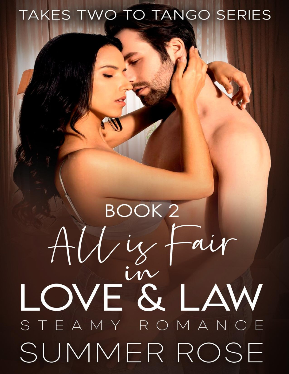 All Is Fair In Love Law Steamy Romance Summer Rose