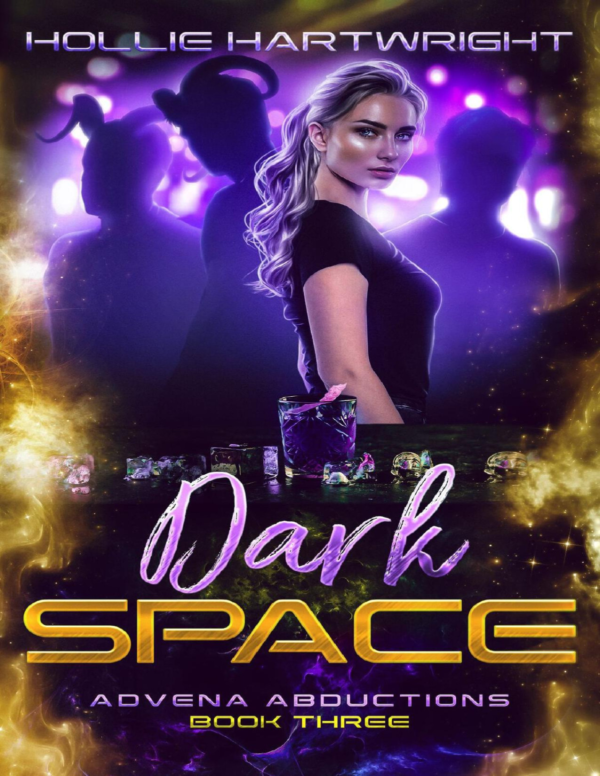 Dark Space Advena Abductions Book Three Hollie Hartwright