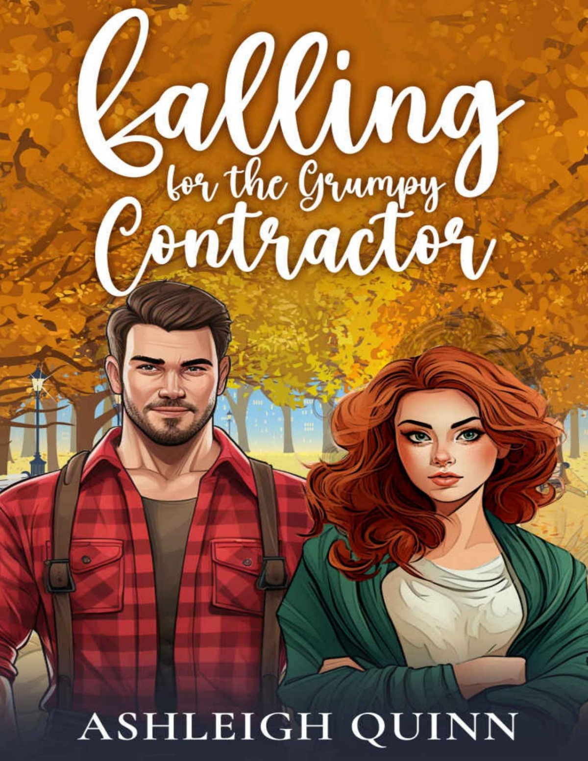 Falling For The Grumpy Contractor A Sweet Offlimits Single Dad Romance Ashleigh Quinn