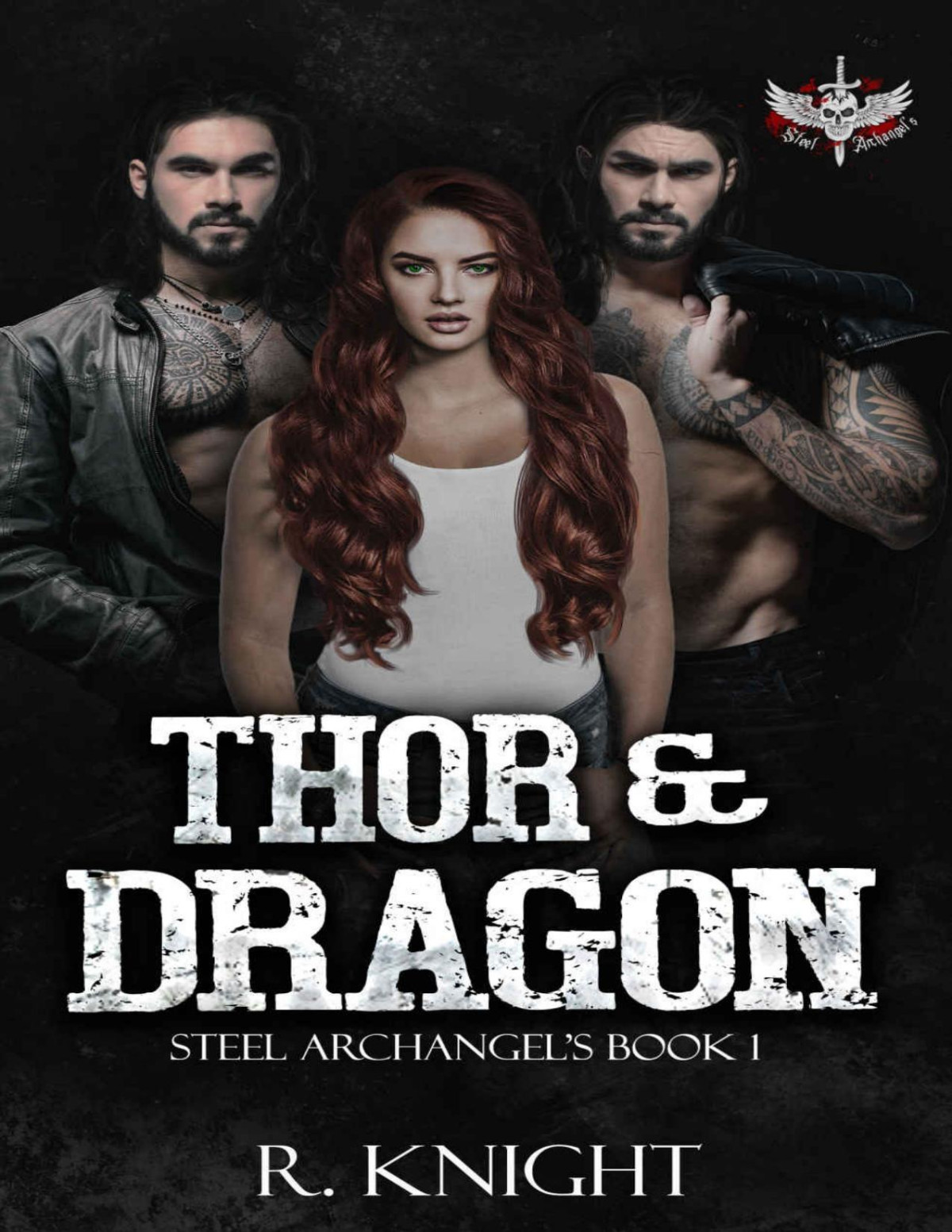 Steel Archangels Mc Book 1 R Knight