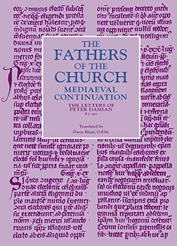 Letters 6190 Fathers Of The Church Medieval Continuations Annotated Peter Damian
