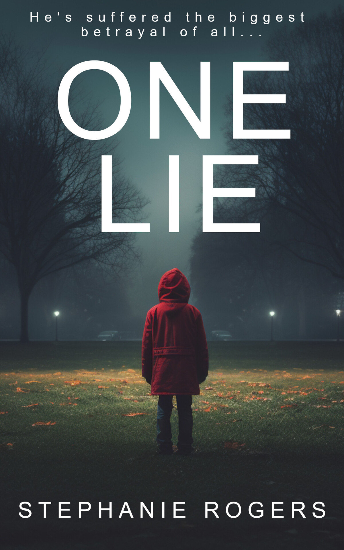 One Lie Stephanie Rogers