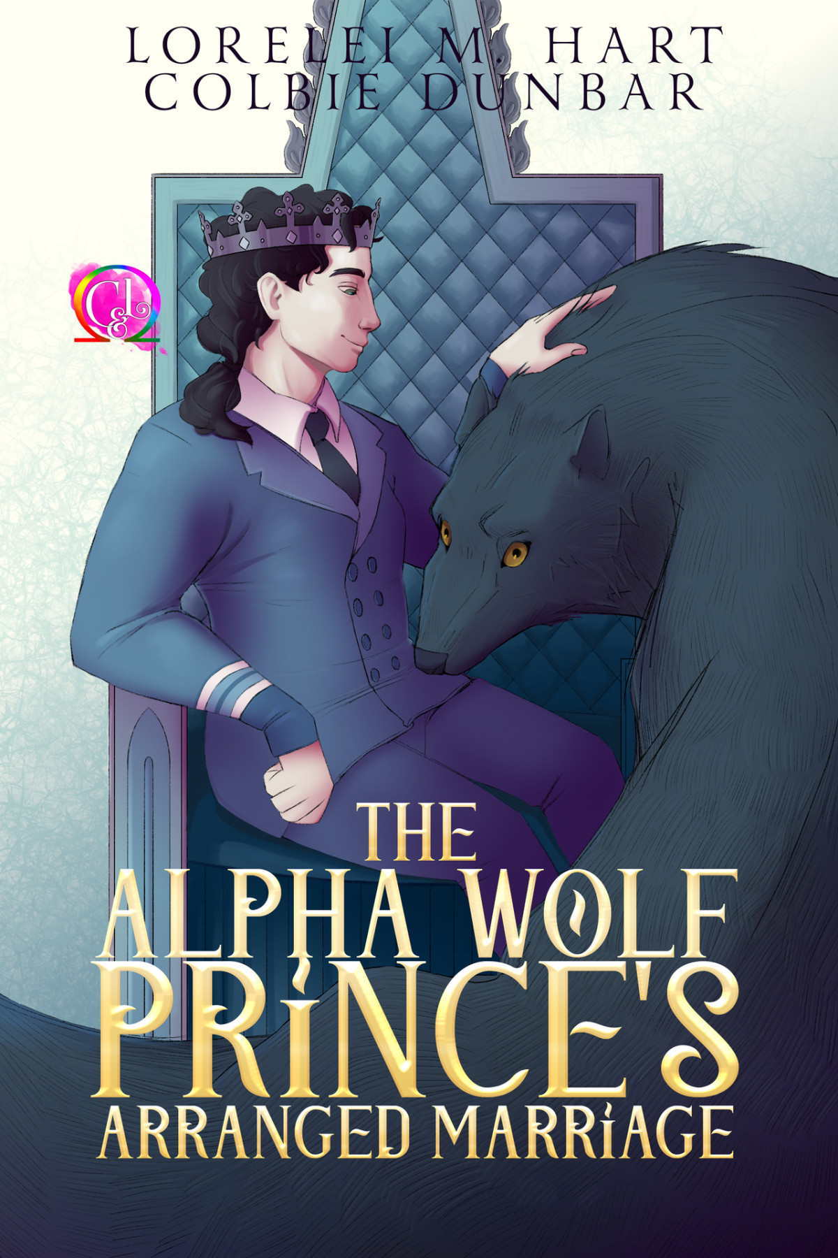 The Alpha Wolf Princes Arranged Marriage An Mm Mpreg Shifter Romance The Omegas Royal Arrangement Book 1 Lorelei M Hart Colbie Dunbar