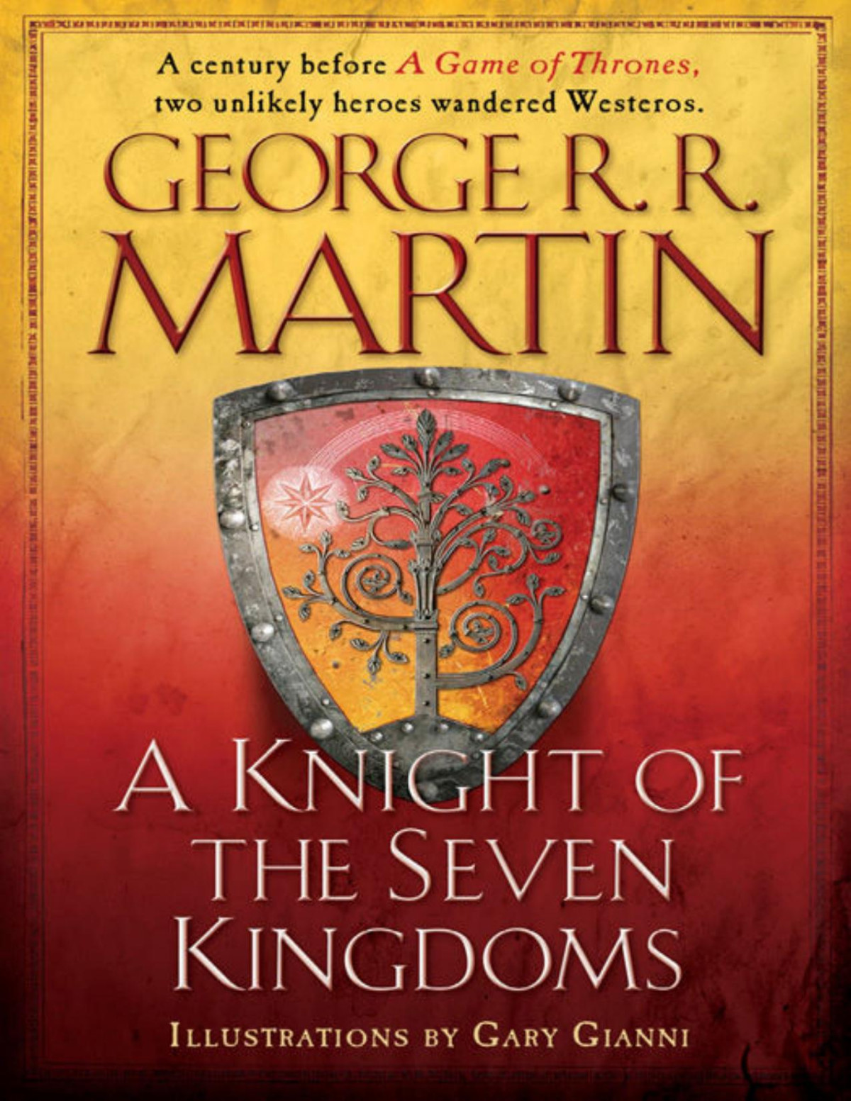 A Knight Of The Seven Kingdoms The Hedge Knight The Sworn Sword The Mystery Knight George R R Martin