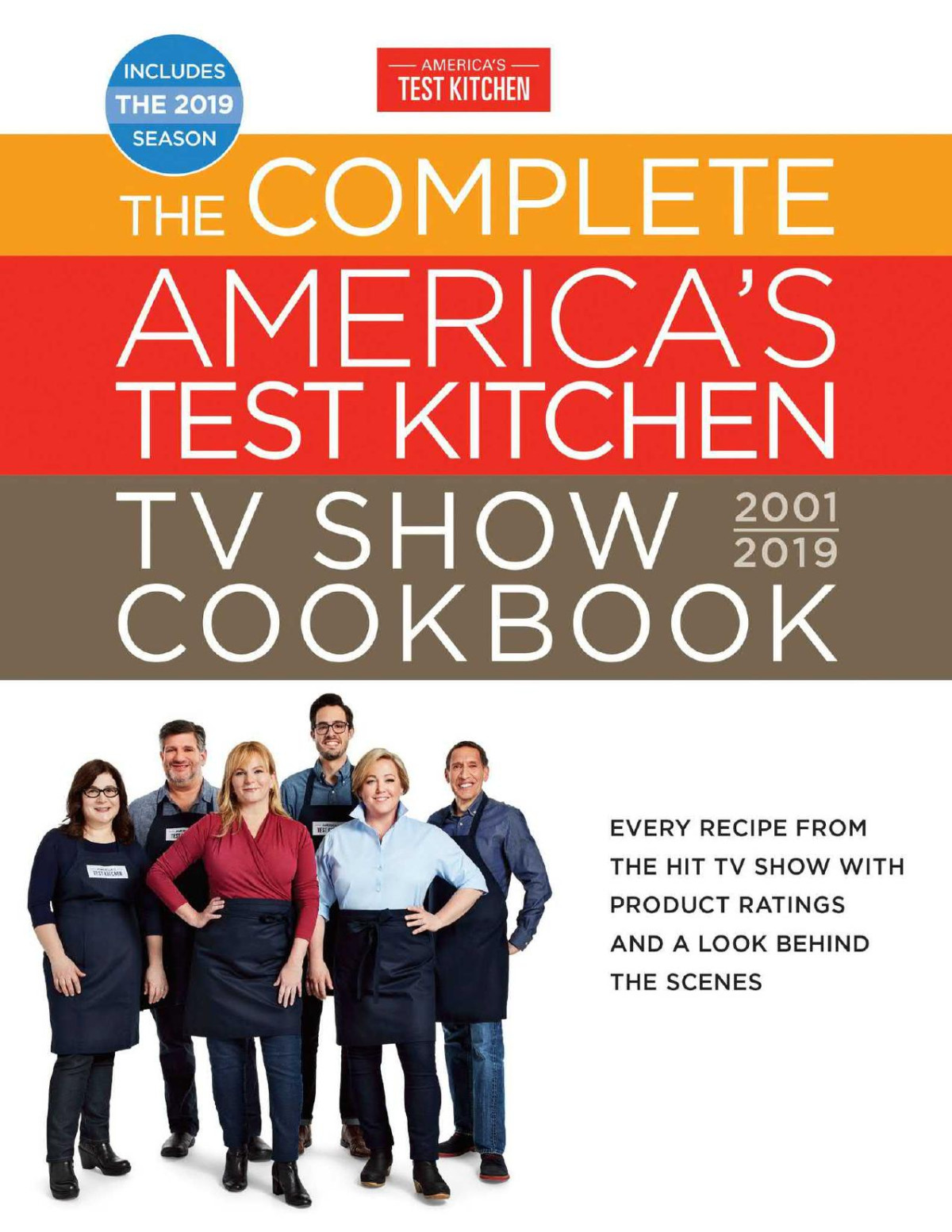 The Complete Americas Test Kitchen Tv Show Cookbook 20012019 Americas Test Kitchen