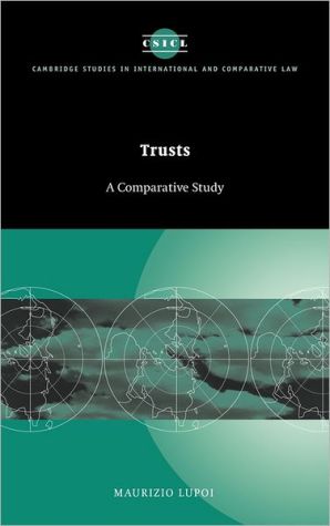 Trusts A Comparative Study 1st Edition Lupoi Maurizio