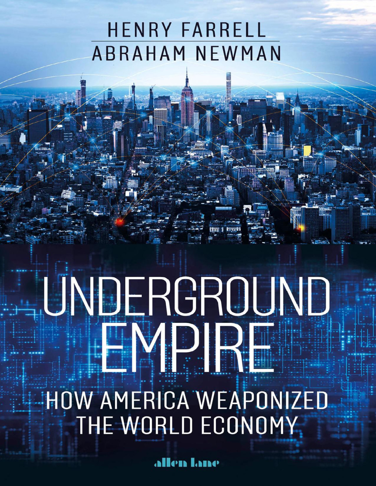 Underground Empire Henry Farrell Abraham Newman