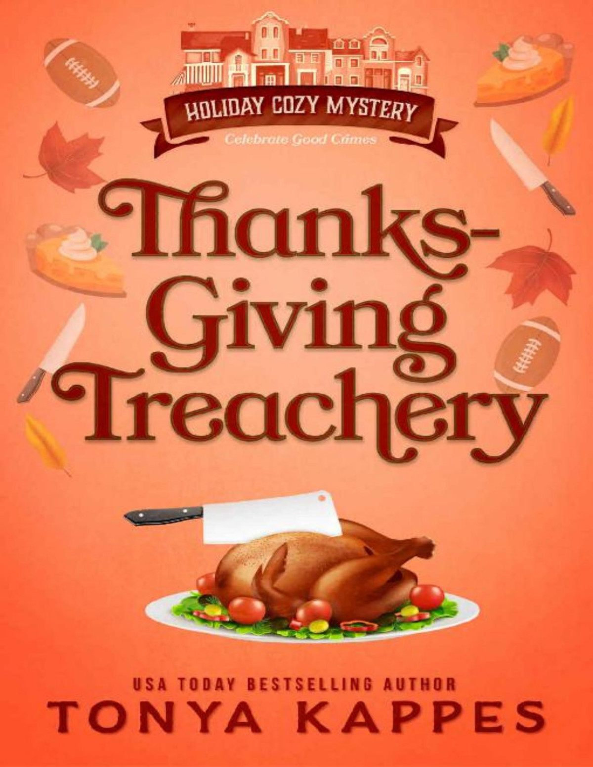 Thanksgiving Treachery Tonya Kappes