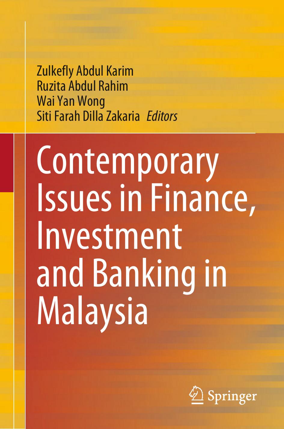 Contemporary Issues In Finance Investment And Banking In Malaysia 1st Edition Zulkefly Abdul Karim