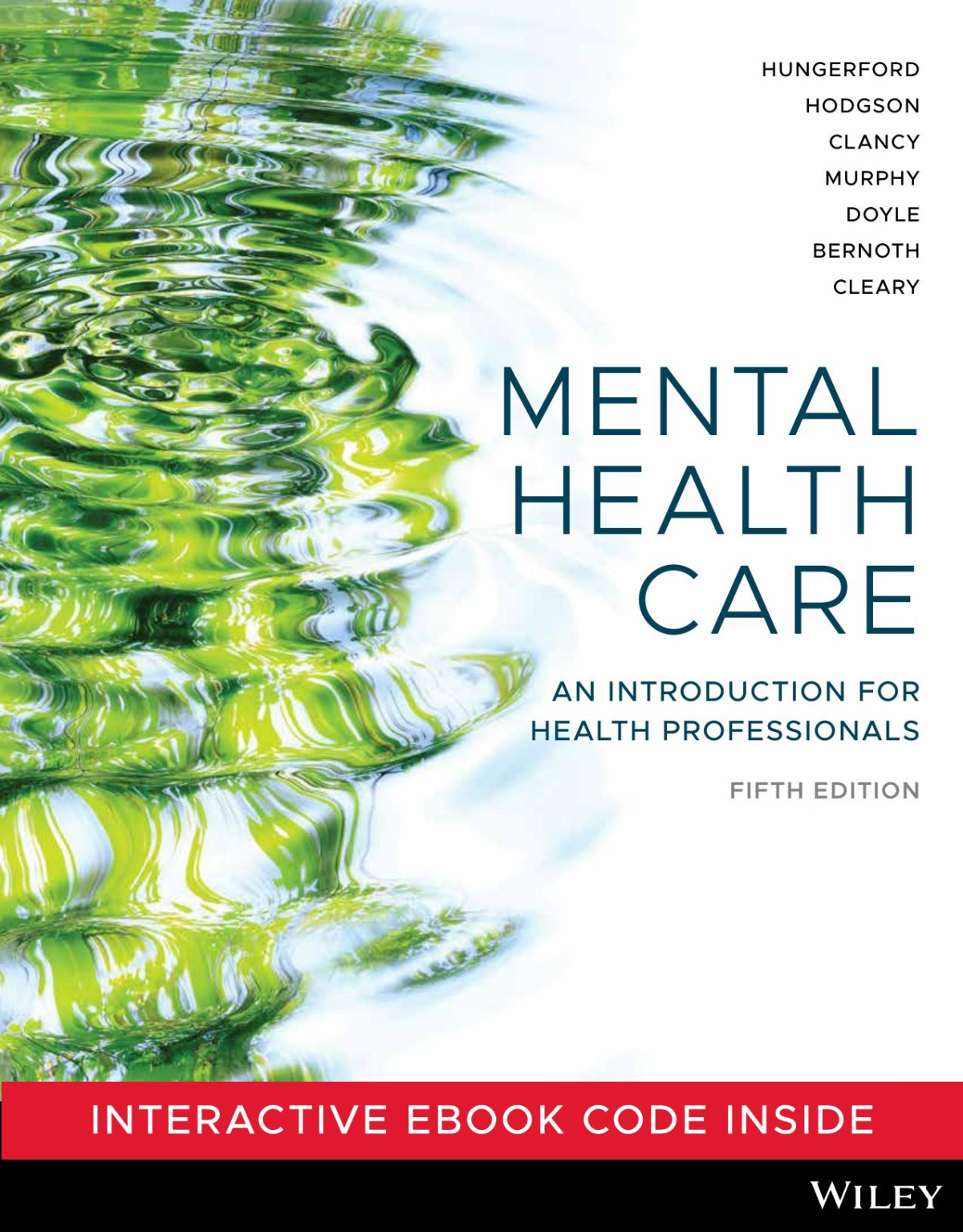 Mental Health Care An Introduction For Health Professionals 5th Edition 5th Catherine Hungerford