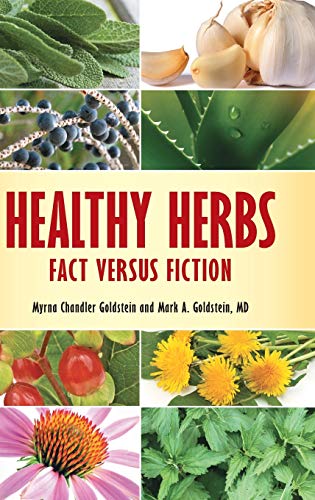 Healthy Herbs Fact Versus Fiction Chandler Goldstein Ma Myrna