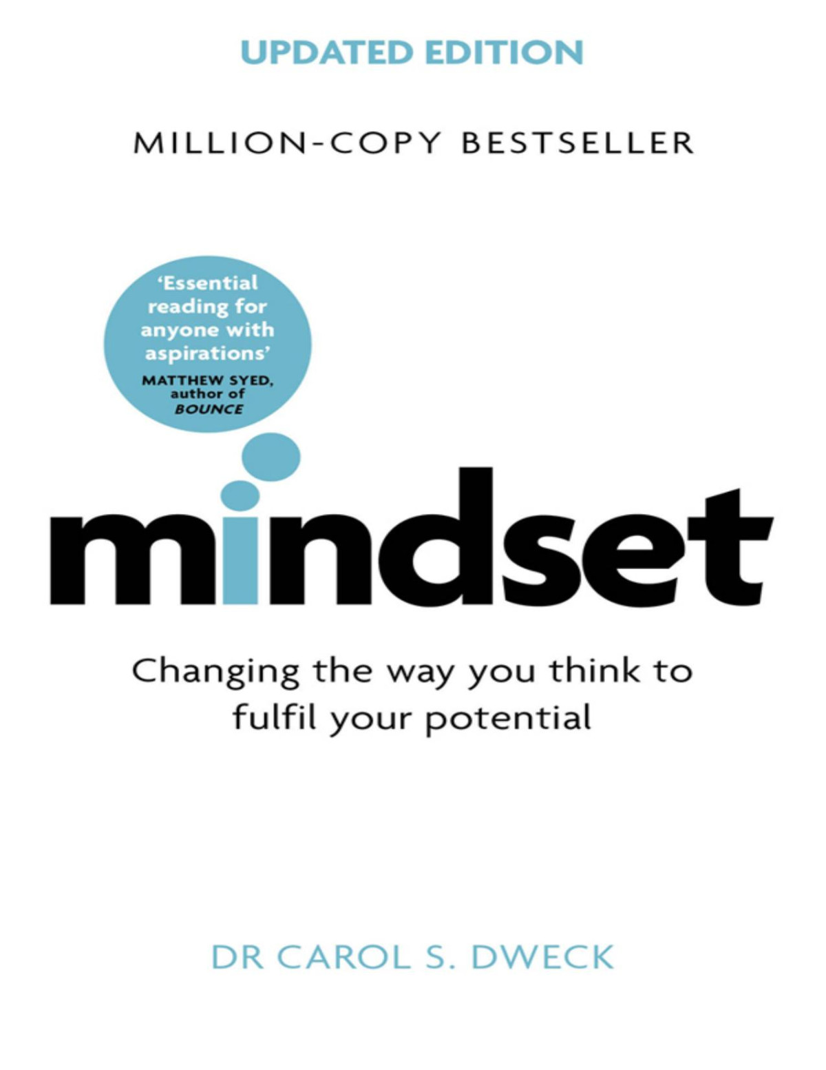Mindset Updated Edition Changing The Way You Think To Fulfil Your Potential Carol Dweck