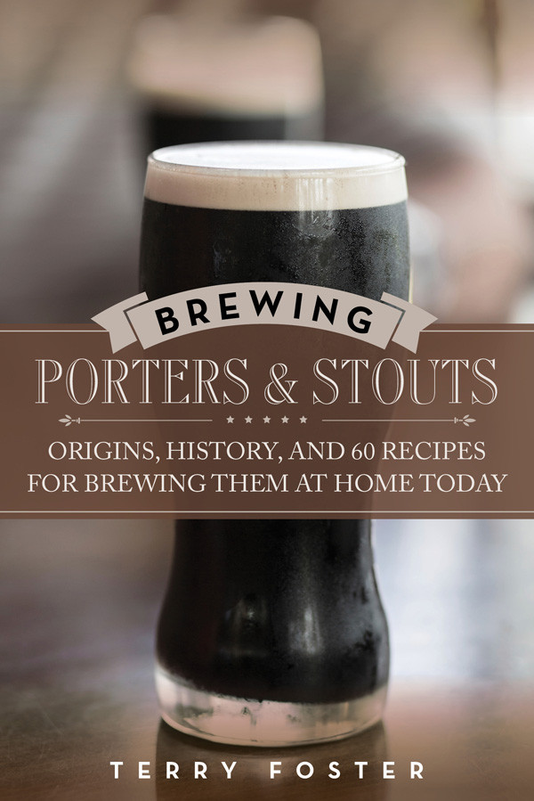 Brewing Porters And Stouts Terry Foster