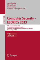 Computer Security Esorics 2023 28th European Symposium On Research In Computer Security The Hague The Netherlands September 2529 2023 Proceedings Part Ii Gene Tsudik