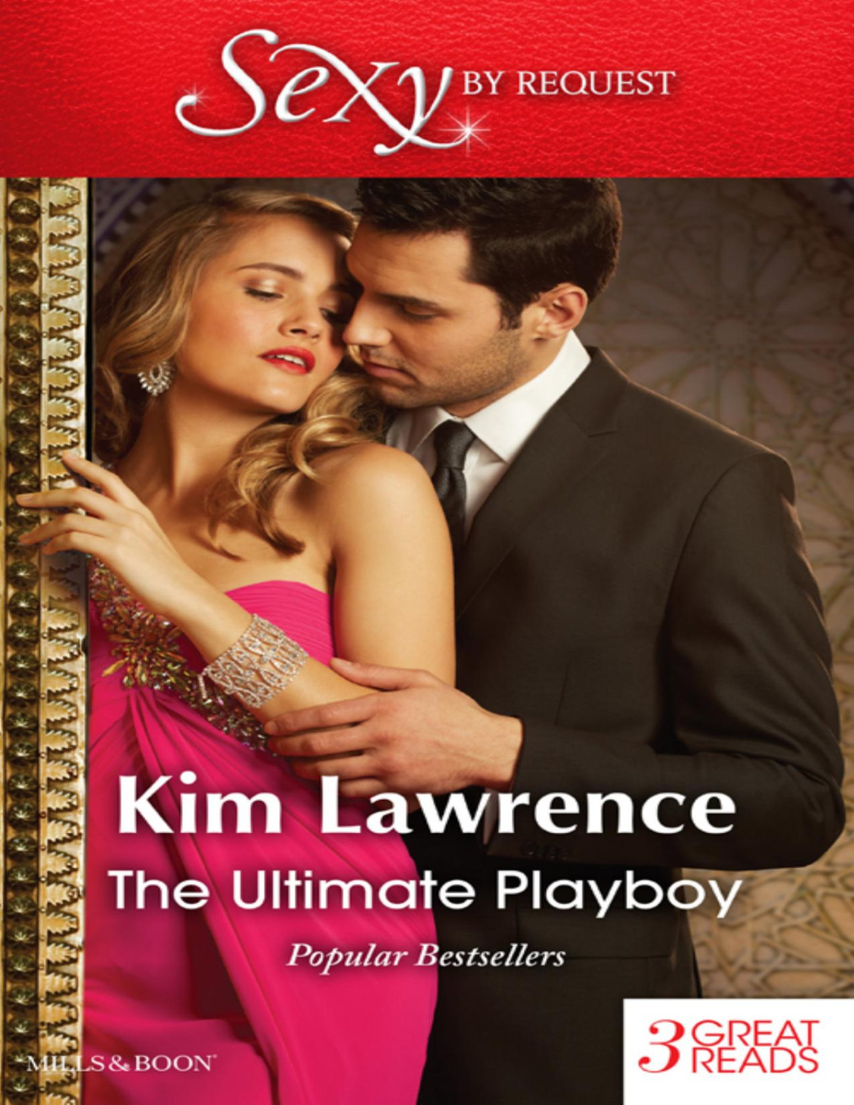 The Ultimate Playboythe Seduction Schemethe Playboys Mistressthe Prospective Wife Kim Lawrence