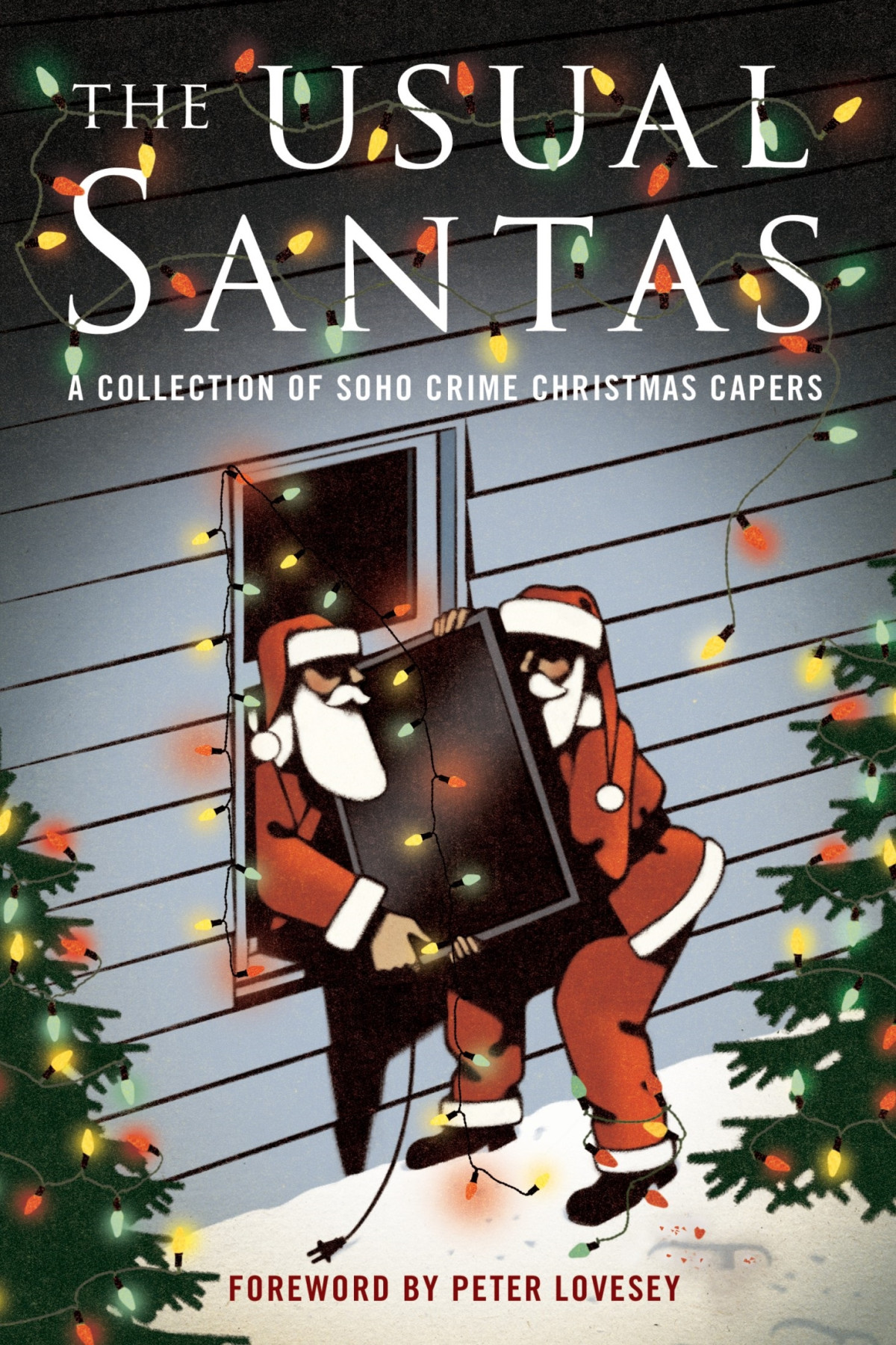 The Usual Santas A Collection Of Soho Crime Christmas Capers Illustrated Peter Lovesey