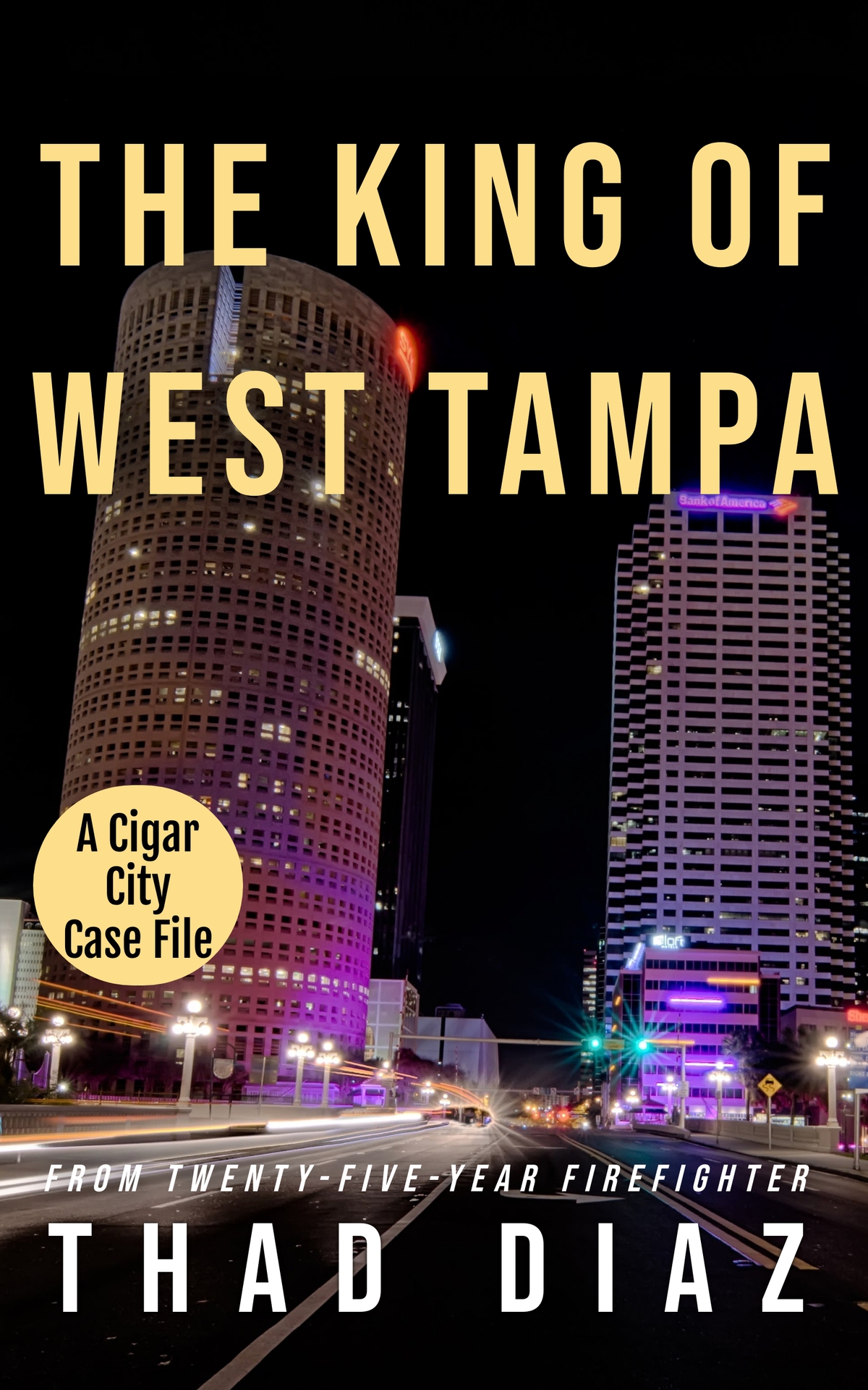 The King Of West Tampa Thad Diaz