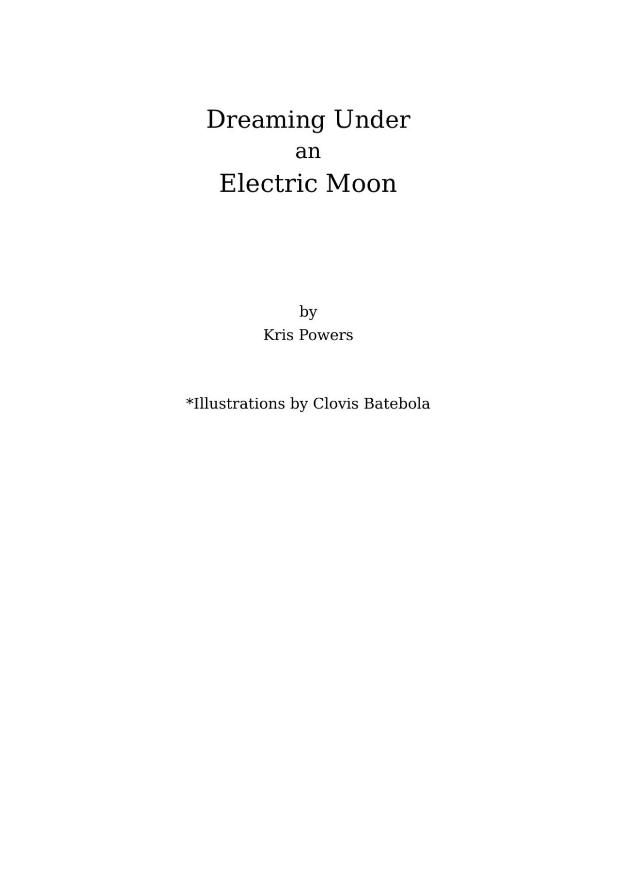 Dreaming Under An Electric Moon Kris Powers