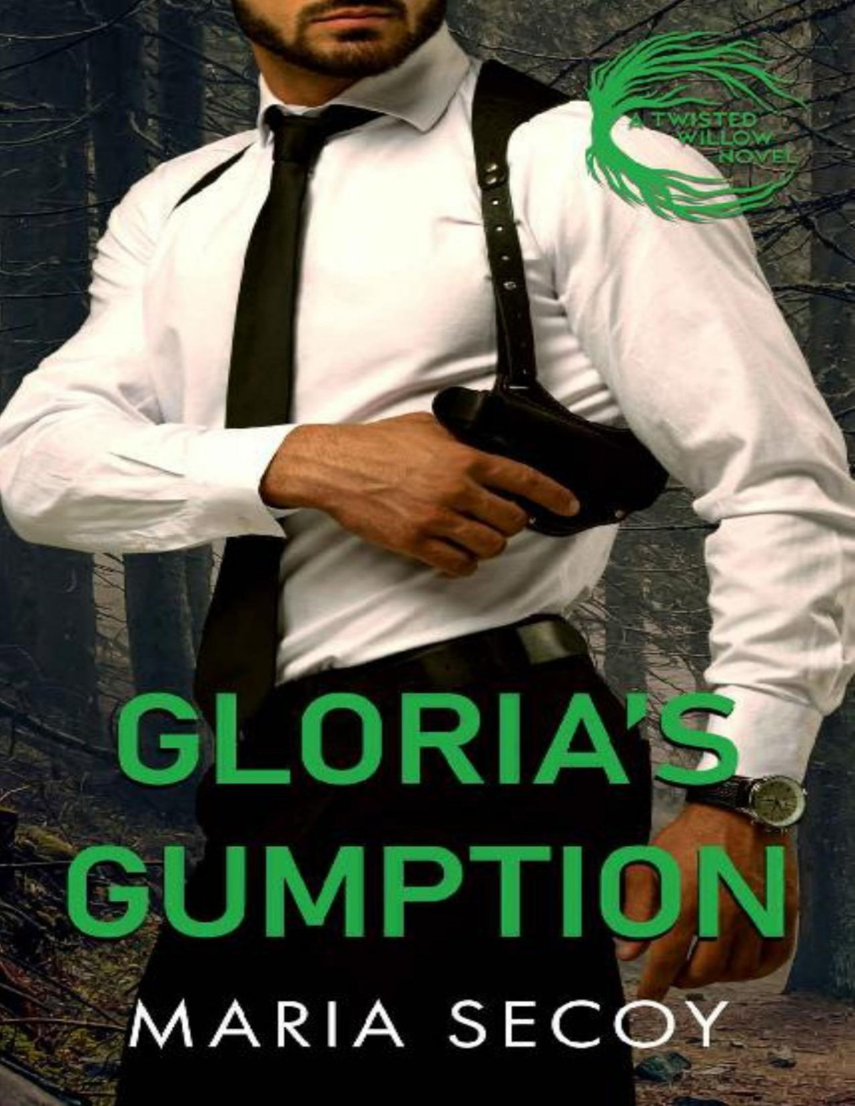 1 Glorias Gumption Twisted Willow Maria Secoy