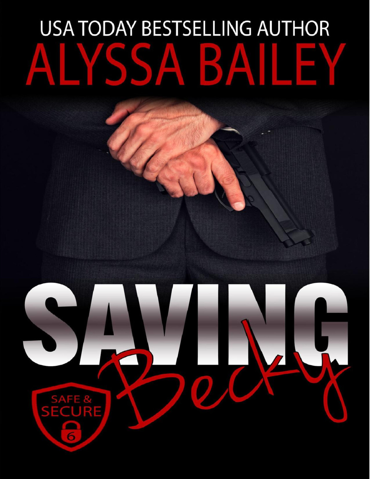 Saving Becky Friends To Lovers Military Romance Mystery Alyssa Bailey