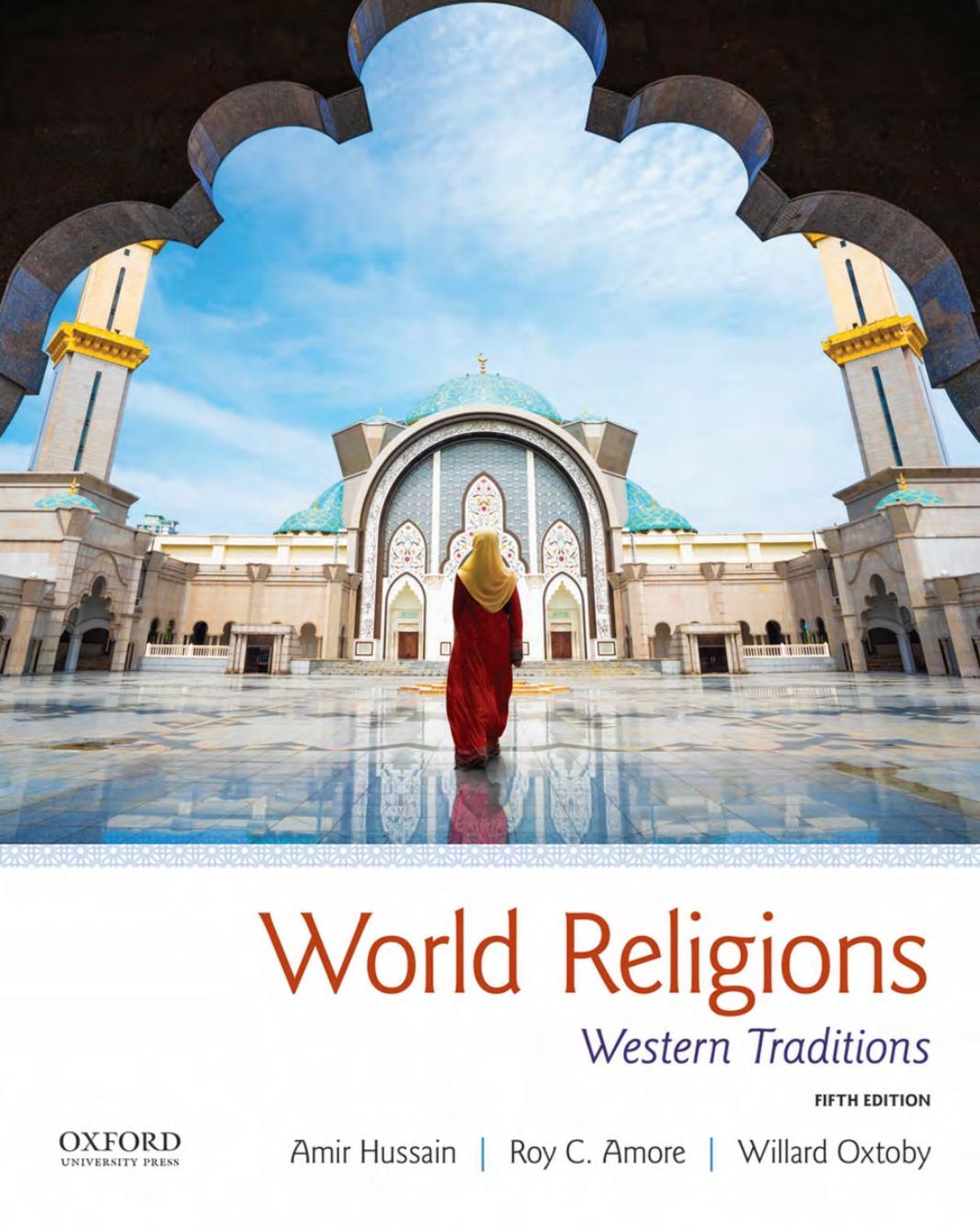 World Religions Western Traditions 5th Edition Amir Hussain 5th Edition Amir Hussain Author