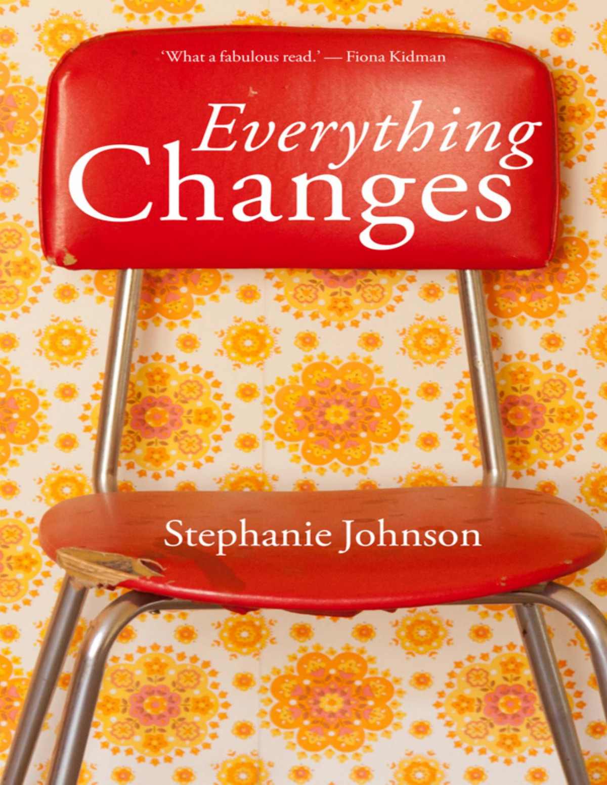 Everything Changes Stephanie Johnson