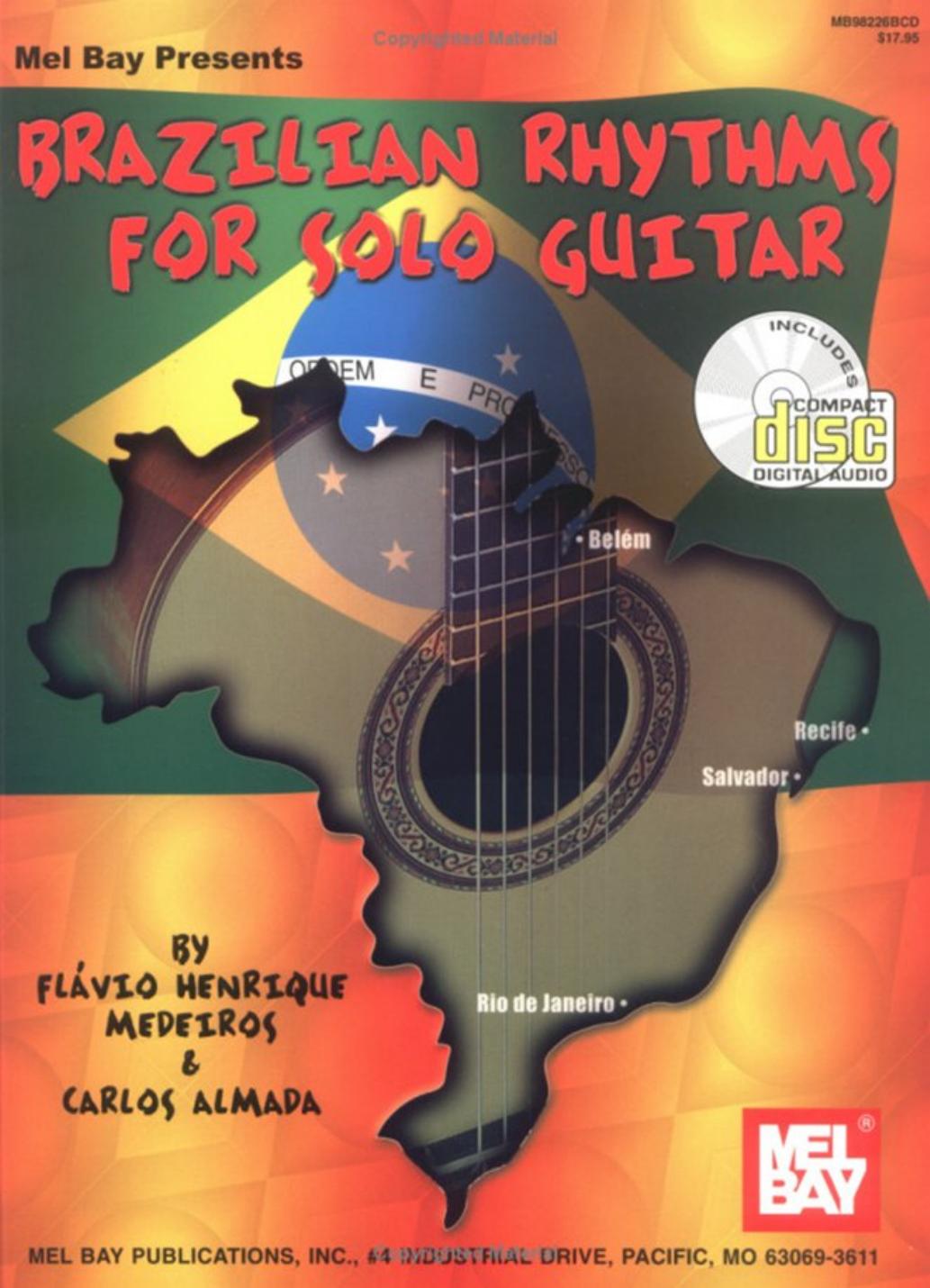 Brazilian Rhythms For Solo Guitar Flvio Henrique Medeiros Carlos Almada Audios Flvio Henrique Medeiros Carlos Almada