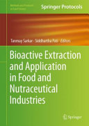 Bioactive Extraction And Application In Food And Nutraceutical Industries Tanmay Sarkar