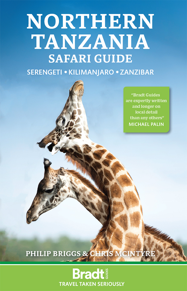 Northern Tanzania Serengeti Kilimanjaro Zanzibar Bradt Guides 5th Edition 5th Philip Briggs