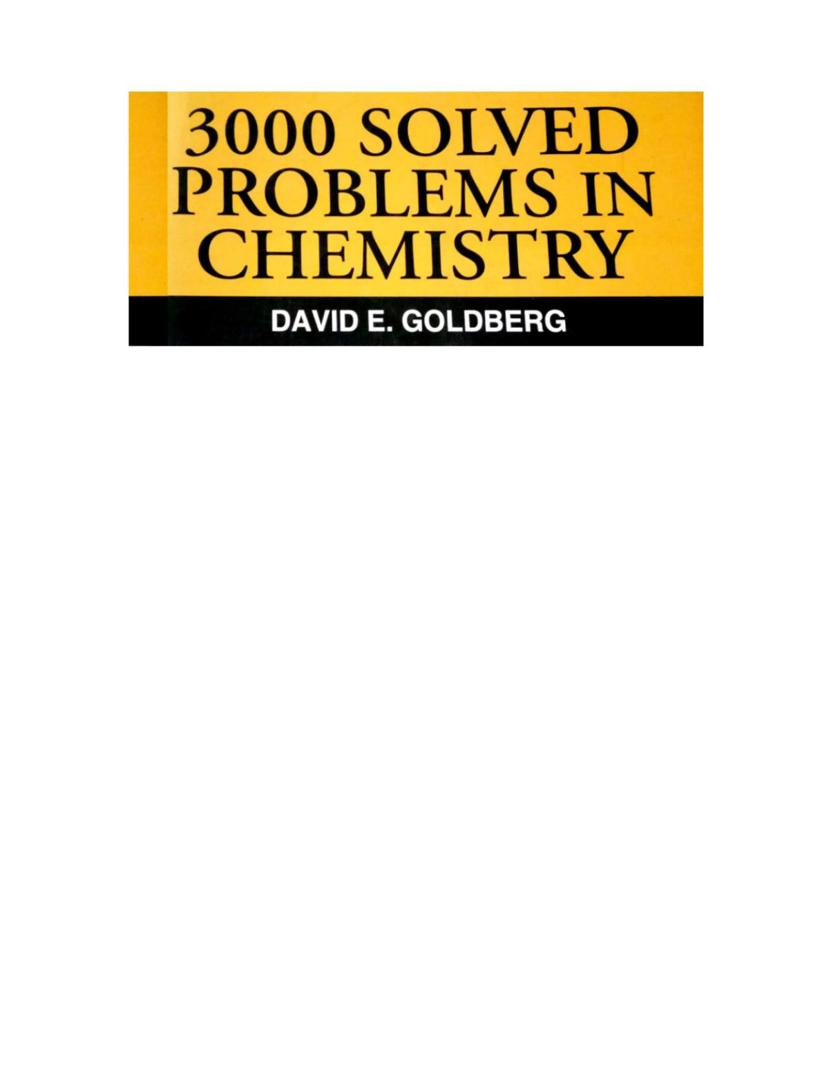 3000 Solved Chemistry Problems All Chapters 1 To 27 David E Goldberg