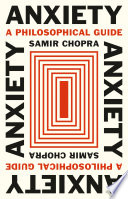 Anxiety Samir Chopra
