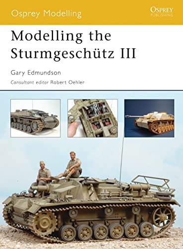 Modelling The Sturmgeschtz Iii Osprey Modelling Edmundson